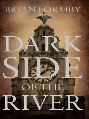cover image of Dark Side of the River
